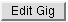 Edit Gig Button